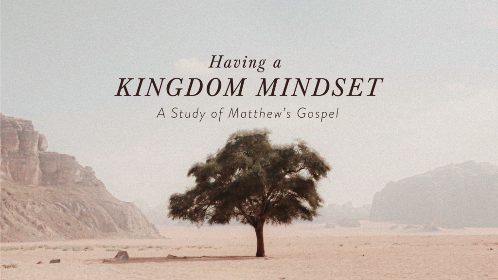 Having A Kingdom Mind